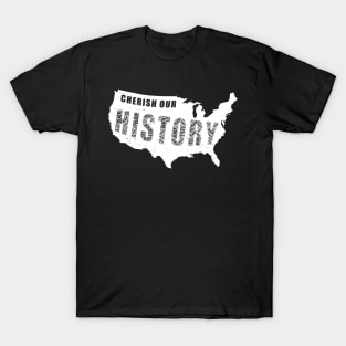 USA Black History | Cherish Our History | T-Shirt